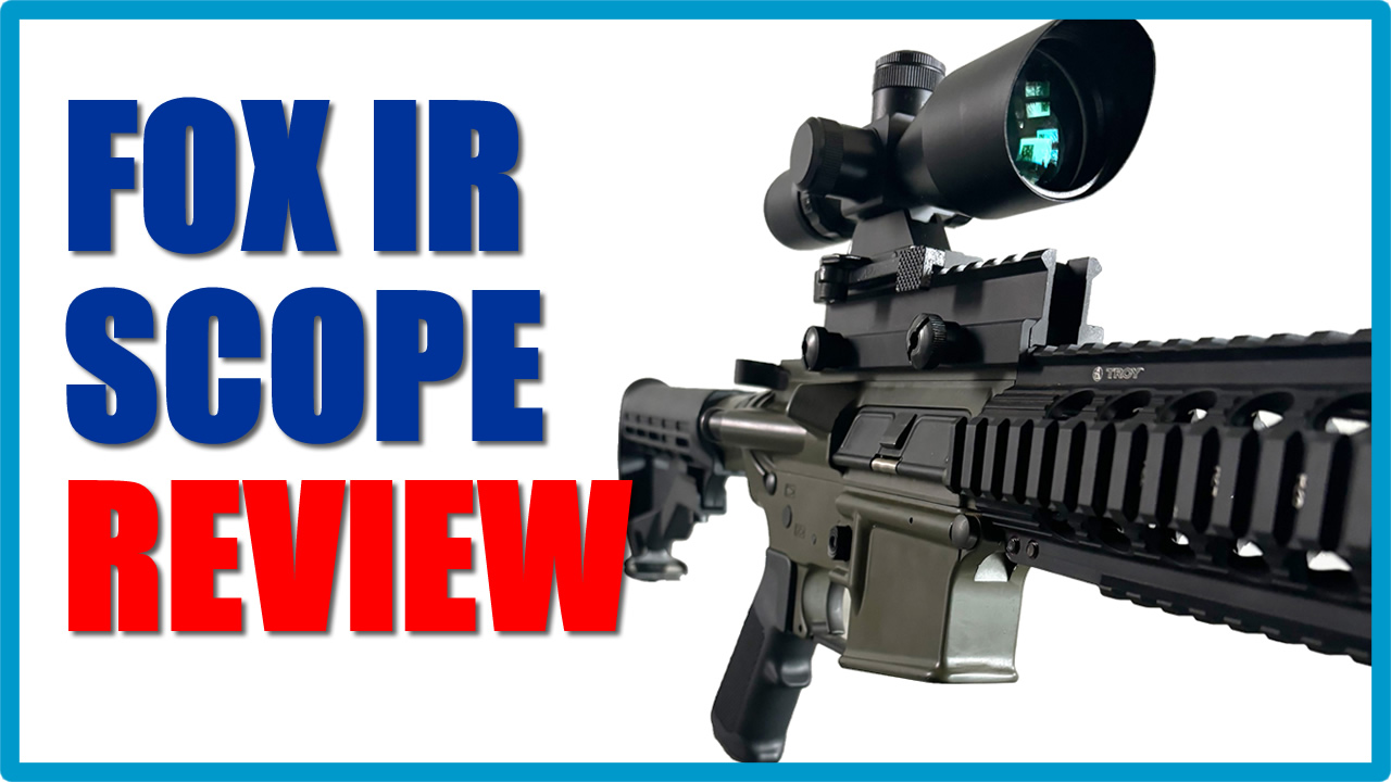Fox IR Scope Review: A No-Compromise Optic for the Armed Citizen